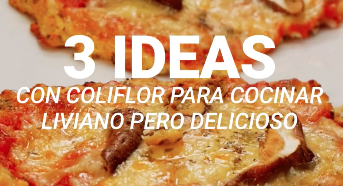 3 ideas con coliflor para cocinar liviano pero delicioso | Upsocl 3 ideas con coliflor para cocinar liviano pero delicioso | Upsocl