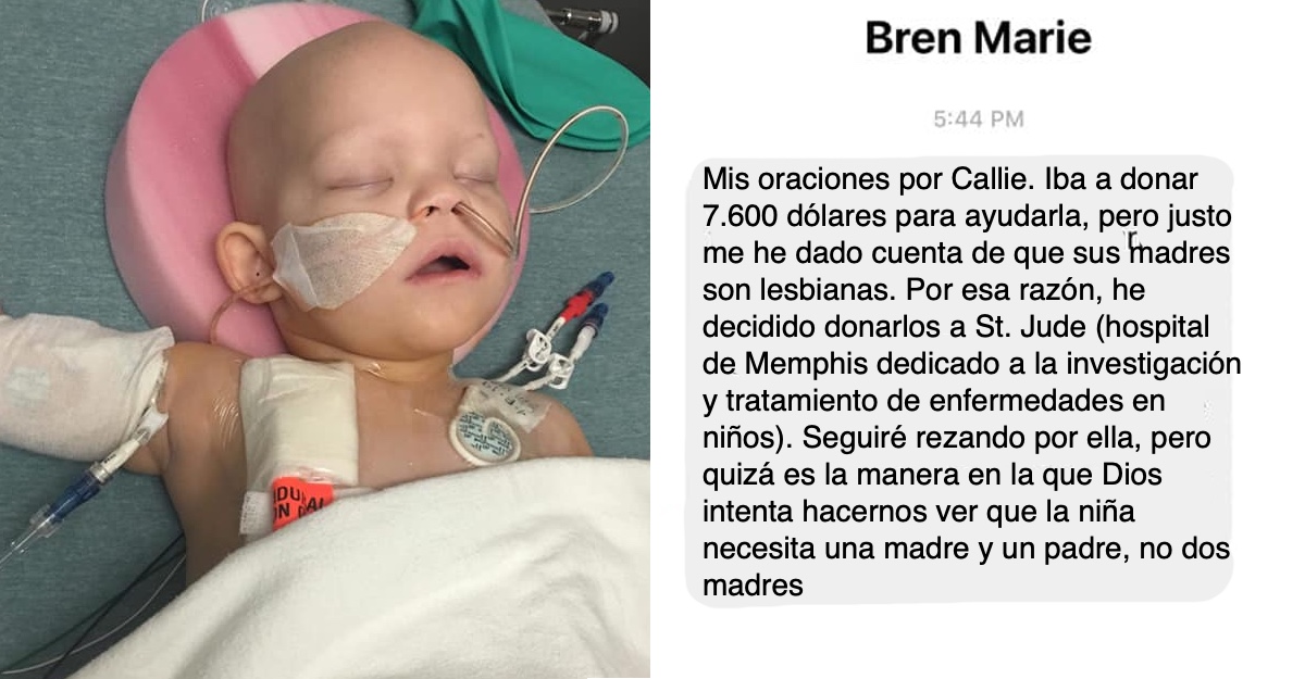 Mujer se rehúsa a ayudar a niña con cáncer porque tiene 2 mamás ...